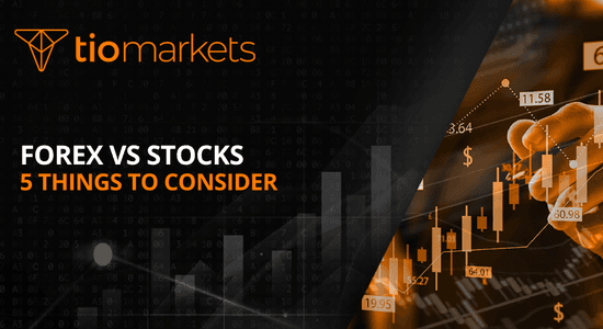 forex-vs-stocks-5-things-to-consider-before-you-trade